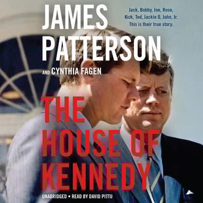 The House of Kennedy Audiobook, written by James Patterson Audio Editions
