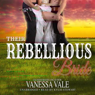 Their Rebellious Bride Audiobook, written by Vanessa Vale Audio Editions