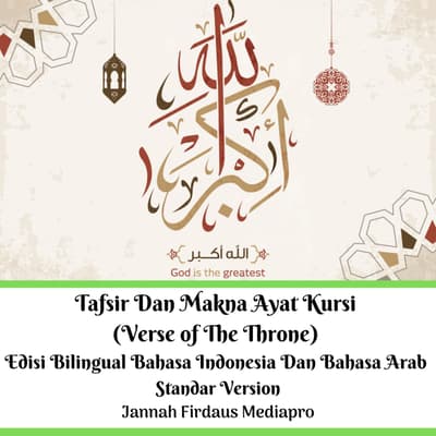 Tafsir Dan Makna Ayat Kursi  Verse of The Throne Edisi 