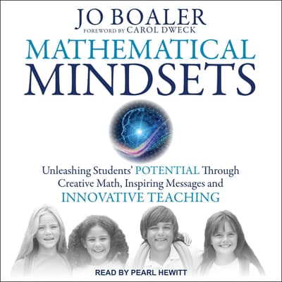 Mathematical Mindsets Audiobook, Written By Jo Boaler | Downpour.com