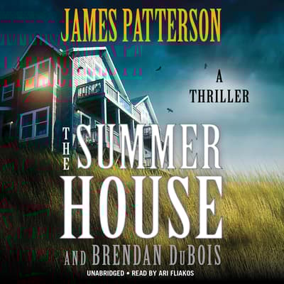 The Summer House Audiobook, written by James Patterson