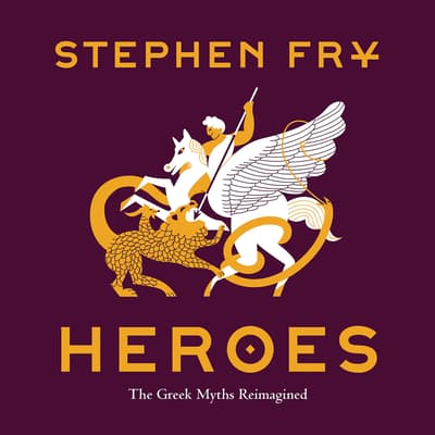 heroes the greek myths reimagined