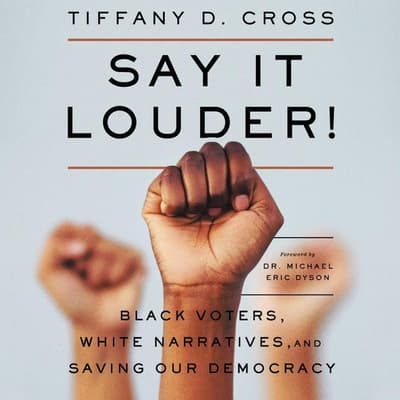 say-it-louder-audiobook-written-by-tiffany-cross-audio-editions