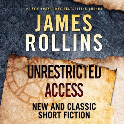 11+ James Rollins Unrestricted Access Pics