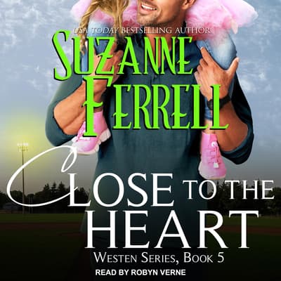 Close to the Heart Audiobook, written by Suzanne Ferrell
