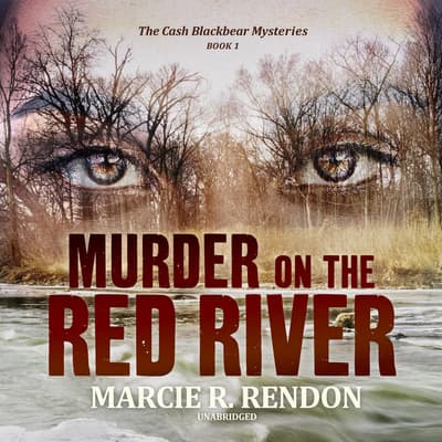 Murder on the Red River Audiobook, written by Marcie R. Rendon | Audio ...