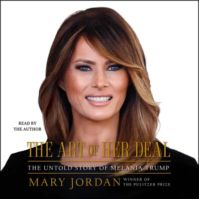 The Art of Her Deal Audiobook, written by Mary Jordan | Audio Editions