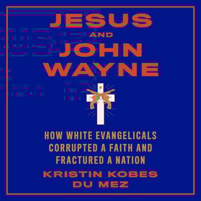 du mez jesus and john wayne du mez jesus and john wayne