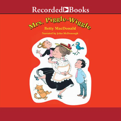 mrs piggle wiggle by betty macdonald