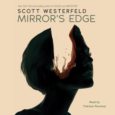 Mirror's Edge Audiobook, written by Scott Westerfeld