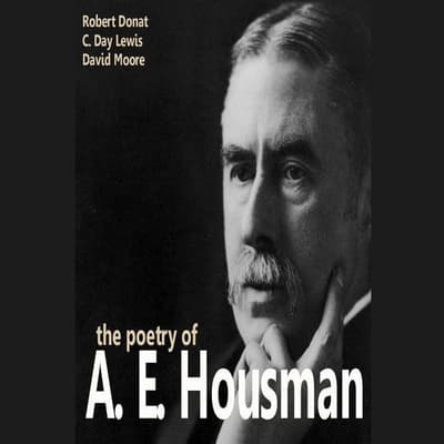 The Poetry of A. E. Housman Audiobook, written by A. E. Housman ...