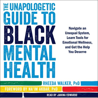 the unapologetic guide to black mental health book