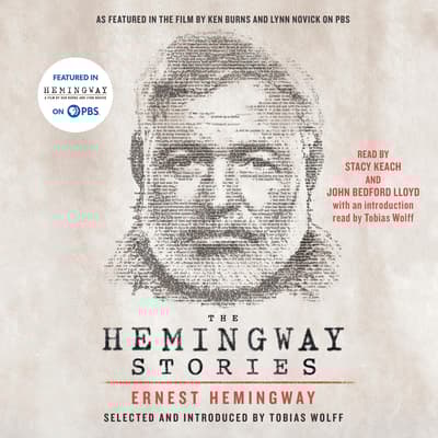 The Hemingway Stories Audiobook, written by Ernest Hemingway