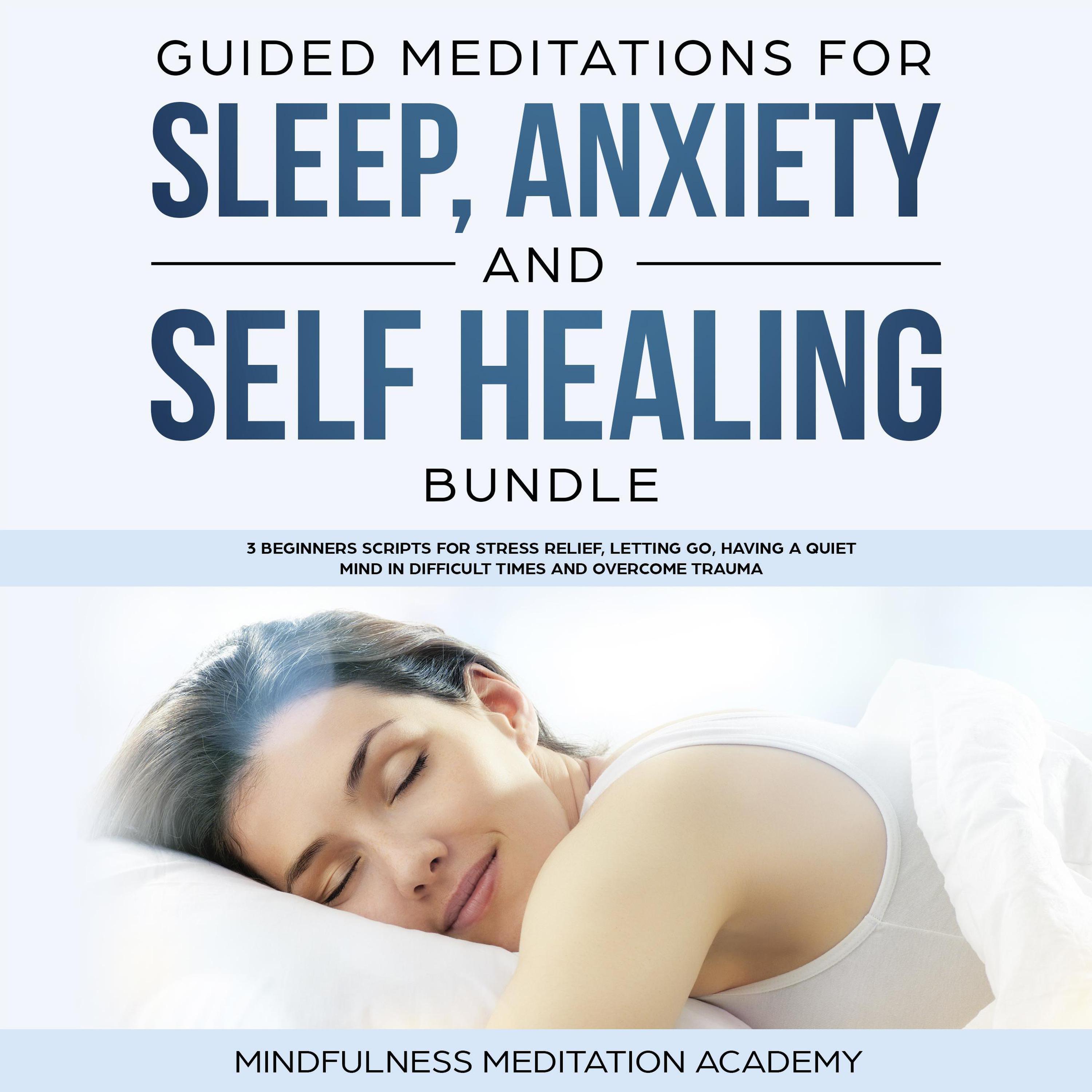 Sleep Anxiety. Meditation scripts for letting go.